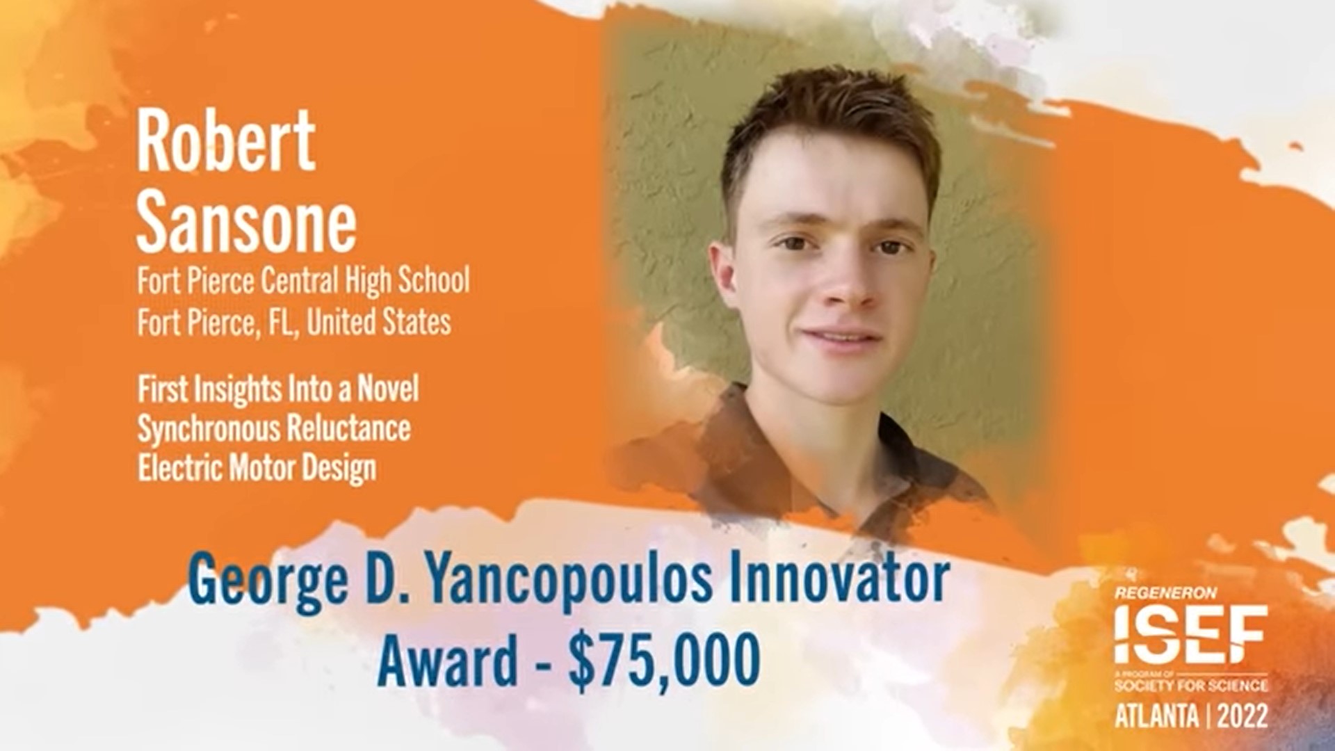 United States: at age 17 he invents an electric motor without rare earths, but also more economical and more efficient than existing models;  he wins a prize of $75,000